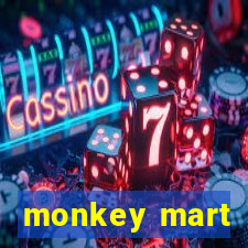 monkey mart